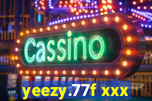 yeezy.77f xxx
